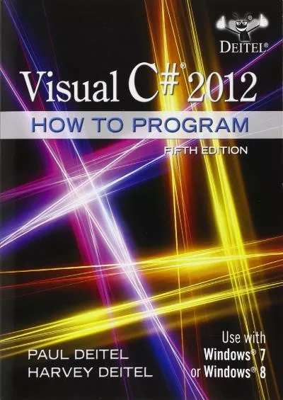 [BEST]-Visual C 2012 How to Program (5th Edition) (How to Program (Deitel))