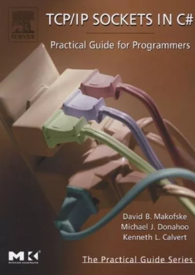 [DOWLOAD]-TCP/IP Sockets in C: Practical Guide for Programmers (The Practical Guides)