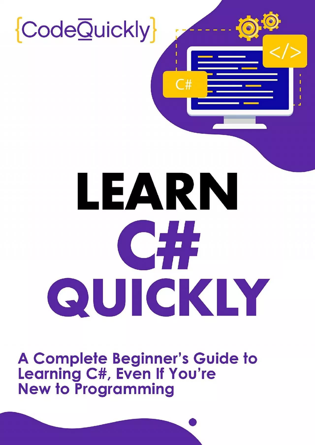 [FREE]-Learn C Quickly: A Complete Beginner’s Guide to Learning C, Even If You’re
