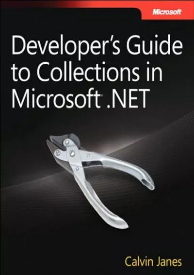 [eBOOK]-Developer\'s Guide to Collections in Microsoft .NET (Developer Reference)