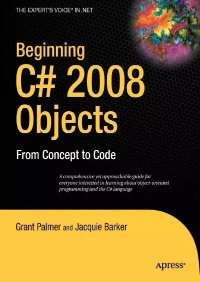 [eBOOK]-Beginning C 2008 Objects: From Concept to Code (Expert\'s Voice in .NET)