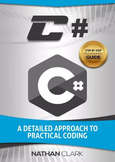 [PDF]-C: A Detailed Approach to Practical Coding (Step-by-Step C Book 2)