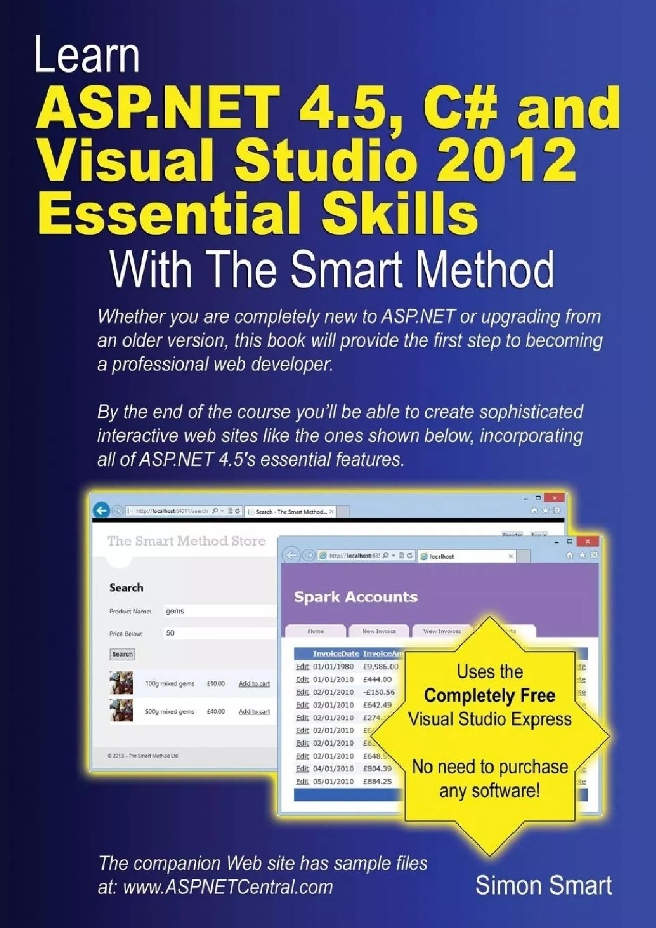 [BEST]-Learn ASP.NET 4.5, C and Visual Studio 2012 Essential Skills with The Smart Met: