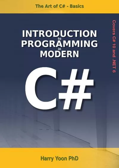 [BEST]-The Art of C - Basics: Introduction to Programming in Modern C - Beginner to Intermediate (Learn Real Programming Book 3)