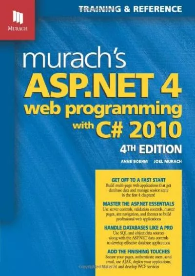 [READ]-Murach\'s ASP.NET 4 Web Programming with C 2010 (Murach: Training & Reference)