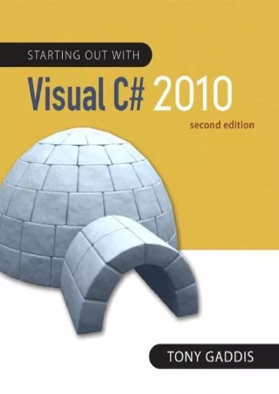 [READ]-Starting Out with Visual C 2010 (Gaddis Series)