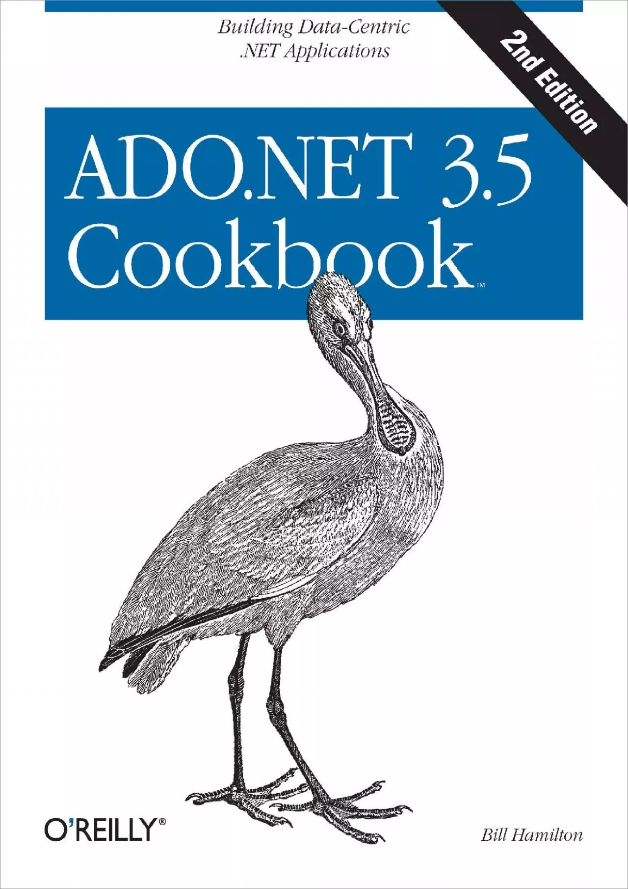 PDF-[READ]-ADO.NET 3.5 Cookbook: Building Data-Centric .NET Applications (Cookbooks (O\'Reilly))