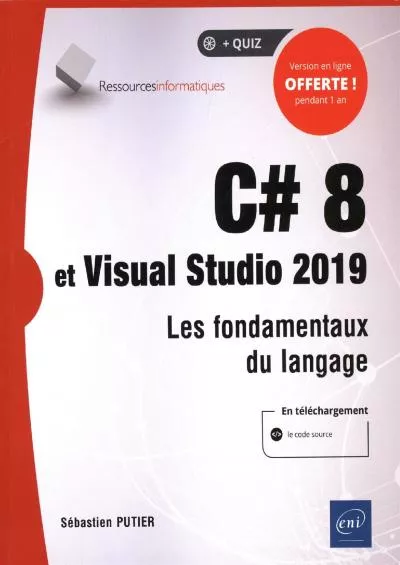 [BEST]-C 8 et Visual Studio 2019: Les fondamentaux du langage