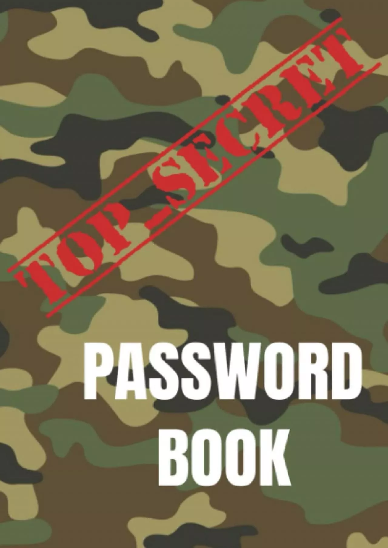 [DOWLOAD]-TOP SECRET PASSWORD BOOK: This Password Keeper is a perfect password log book