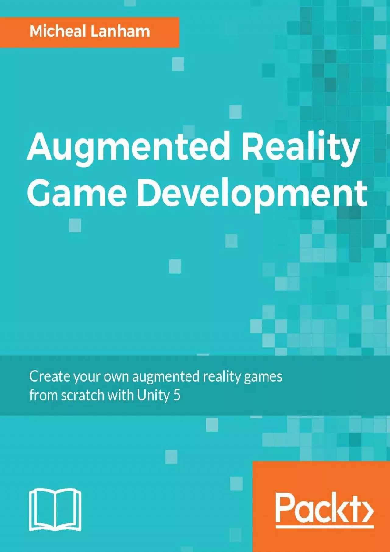 PDF-[READ]-Augmented Reality Game Development