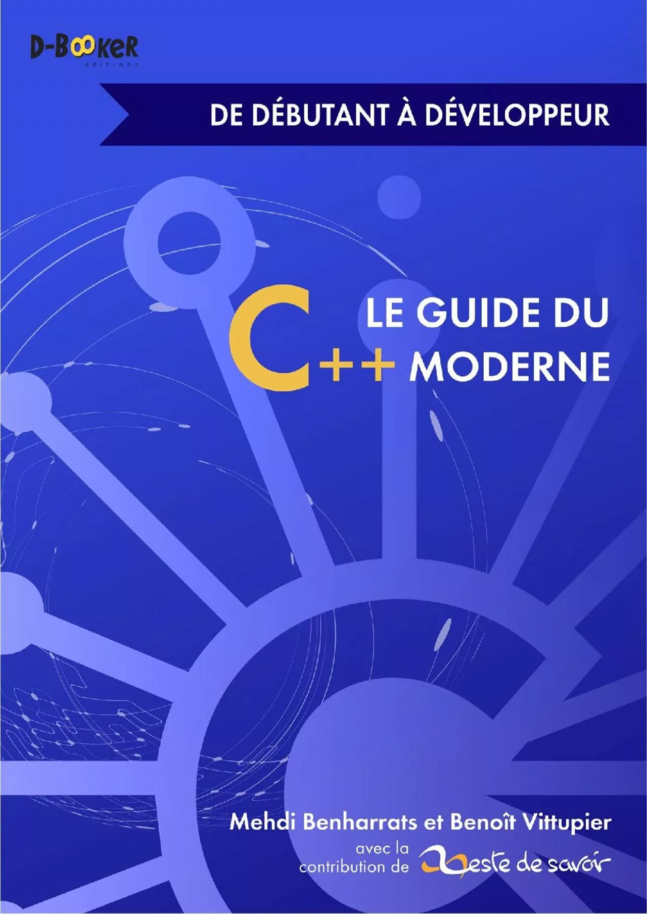 PDF-[eBOOK]-Le Guide du C++ moderne - de débutant à développeur (French Edition)