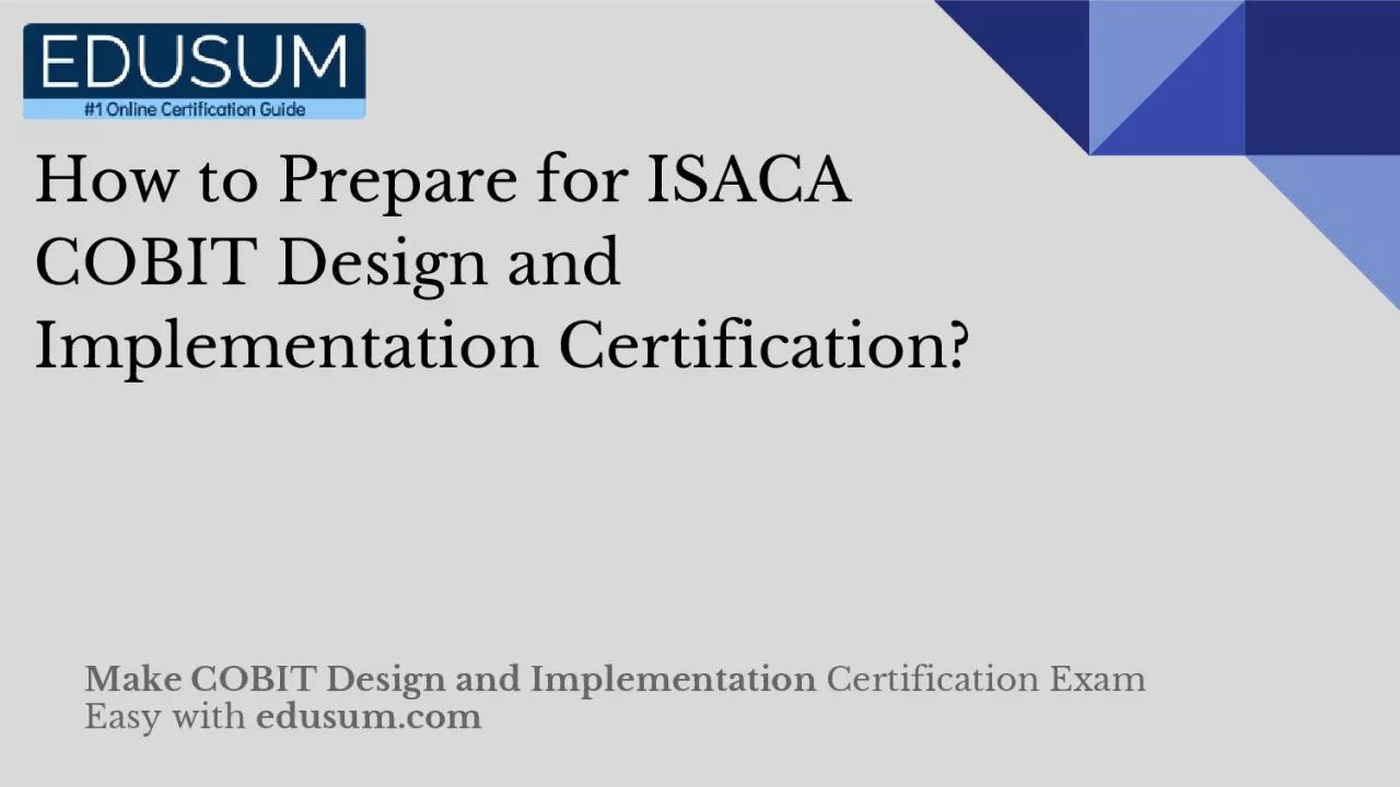 PDF-How to Prepare for ISACA COBIT Design and Implementation Certification?