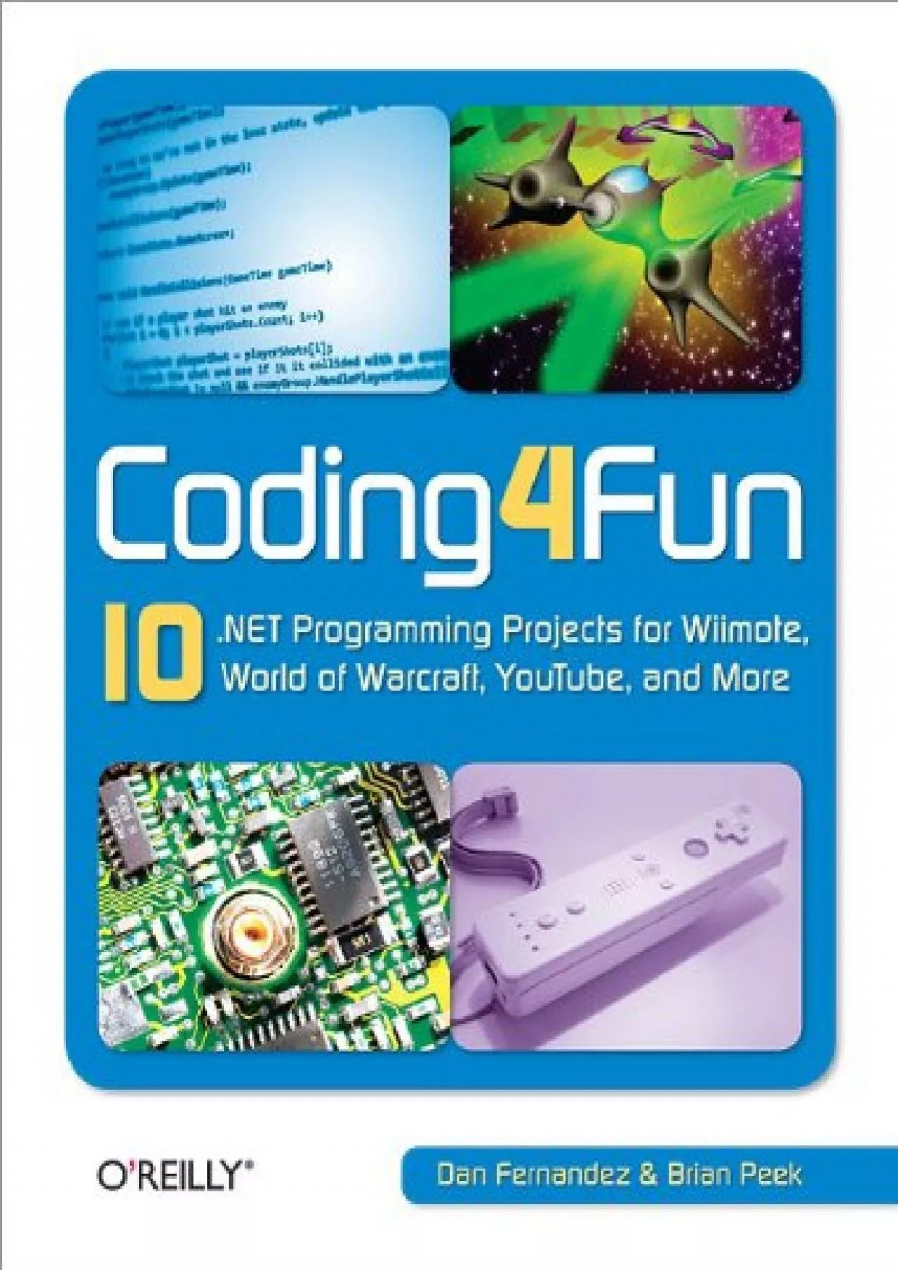 [READING BOOK]-Coding4Fun: 10 .NET Programming Projects for Wiimote, YouTube, World of