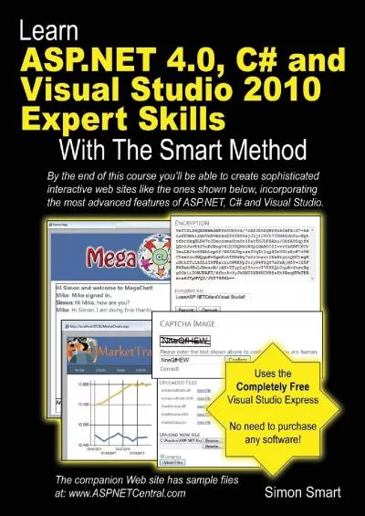 [PDF]-Learn ASP.NET 4.0, C and Visual Studio 2010 Expert Skills with The Smart Method: Courseware tutorial for self-instruction to expert level