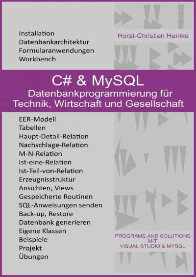 [BEST]-C & MySQL: Datenbankprogrammierung für Technik, Wirtschaft und Gesellschaft (German Edition)