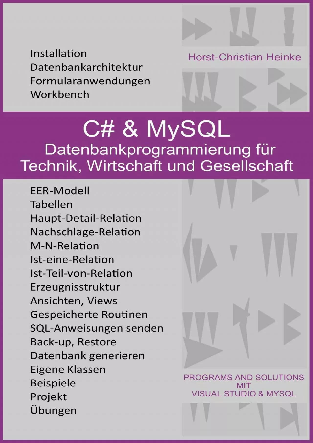 [BEST]-C & MySQL: Datenbankprogrammierung für Technik, Wirtschaft und Gesellschaft (German