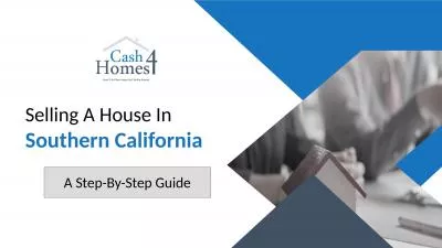 Selling A House For Cash In Southern California | Cash 4 Homes
