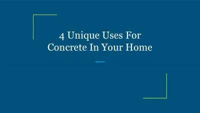 4 Unique Uses For Concrete In Your Home