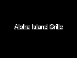 Aloha Island Grille