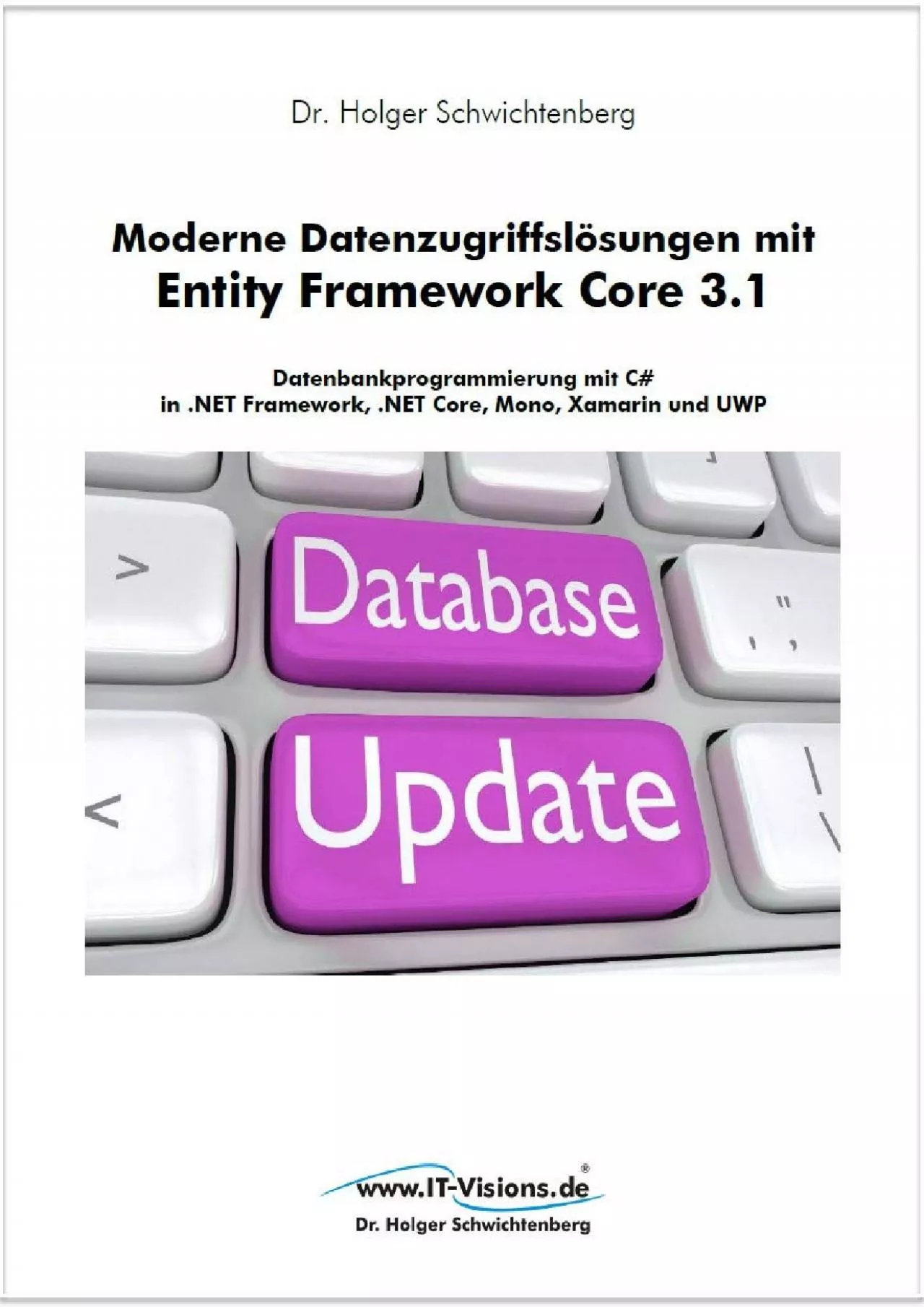 PDF-[PDF]-Moderne Datenzugriffslösungen mit Entity Framework Core 3.1: Datenbankprogrammierung