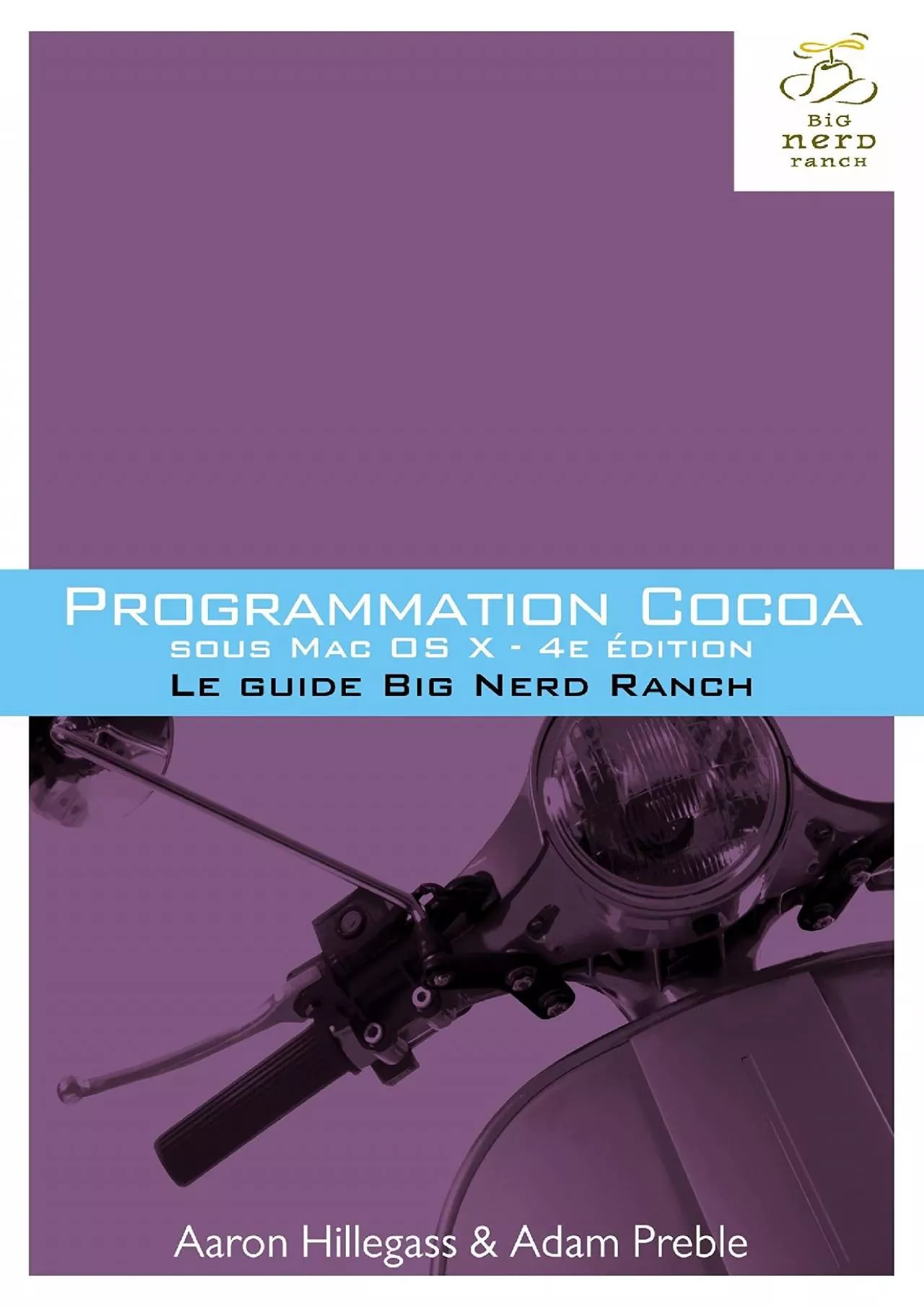 PDF-[eBOOK]-PROGRAMMATION COCOA SOUS MAC OS X 4E ED - LE GUIDE BIG NERD RANCH