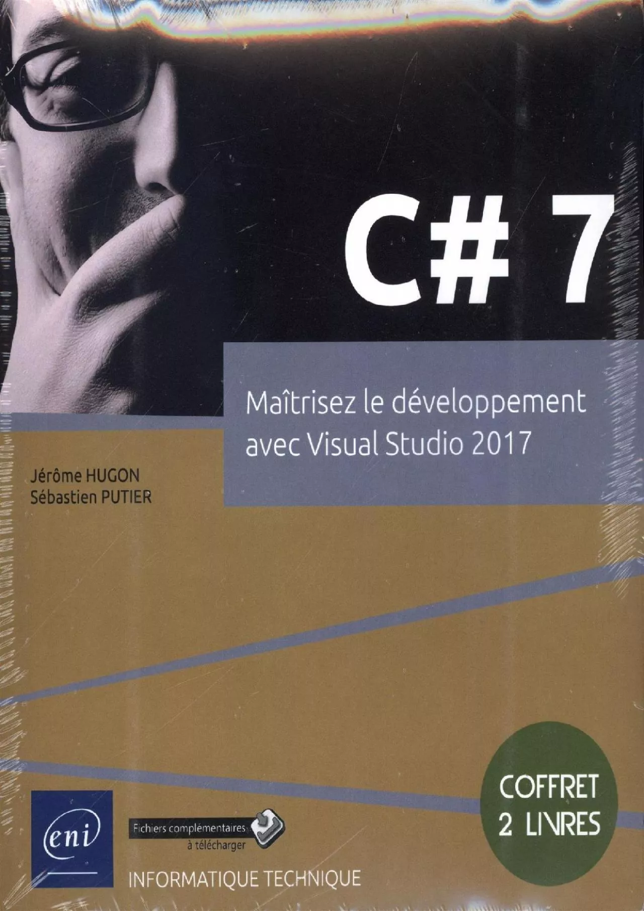 PDF-[eBOOK]-C 7 - Coffret de 2 livres : Maîtrisez le développement avec Visual Studio 2017