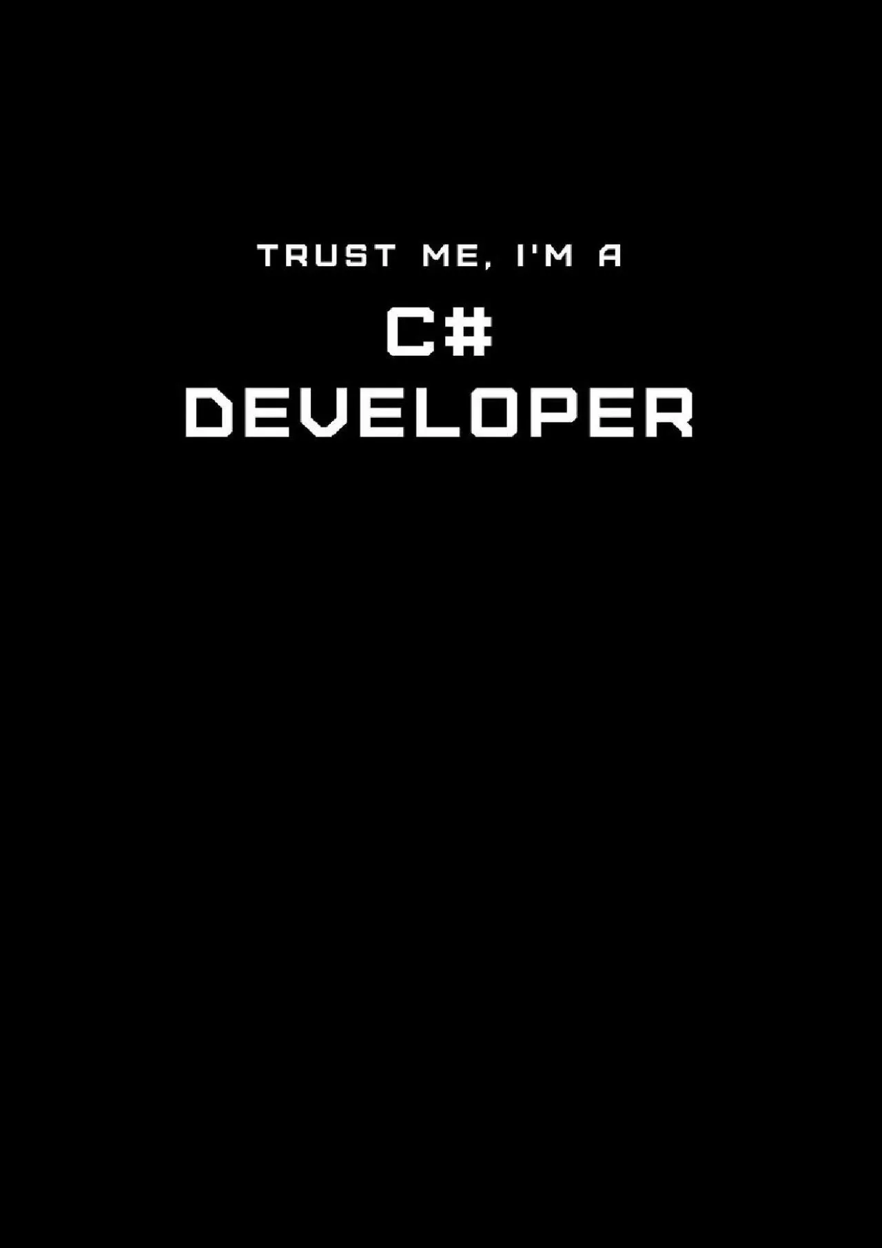 [READ]-Trust Me, I\'m a C Developer: Dot Grid Notebook - 6 x 9 inches, 110 Pages - Tailored,