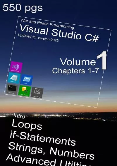 [READ]-War and Peace - C Programming 1 Vol.: Introduction to Programming in C with Visual Studio (War and Peace - C Programming Visual Studio 2022)