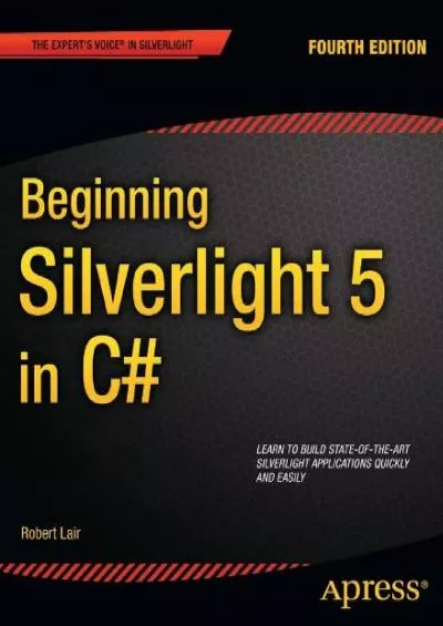 [BEST]-Beginning Silverlight 5 in C (Expert\'s Voice in Silverlight)