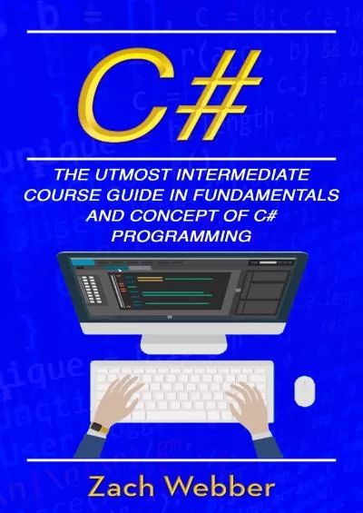 [READ]-C: The Utmost Intermediate Course Guide In Fundamentals And Concept Of C Programming