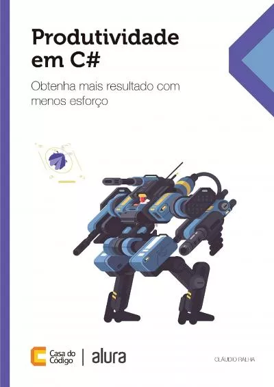 [FREE]-Produtividade em C: Obtenha mais resultado com menos esforço (Portuguese Edition)