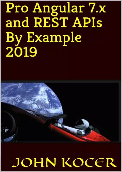 [FREE]-Pro Angular 7.x and REST APIs By Example 2019: 2019 (Part 2 Book 1)