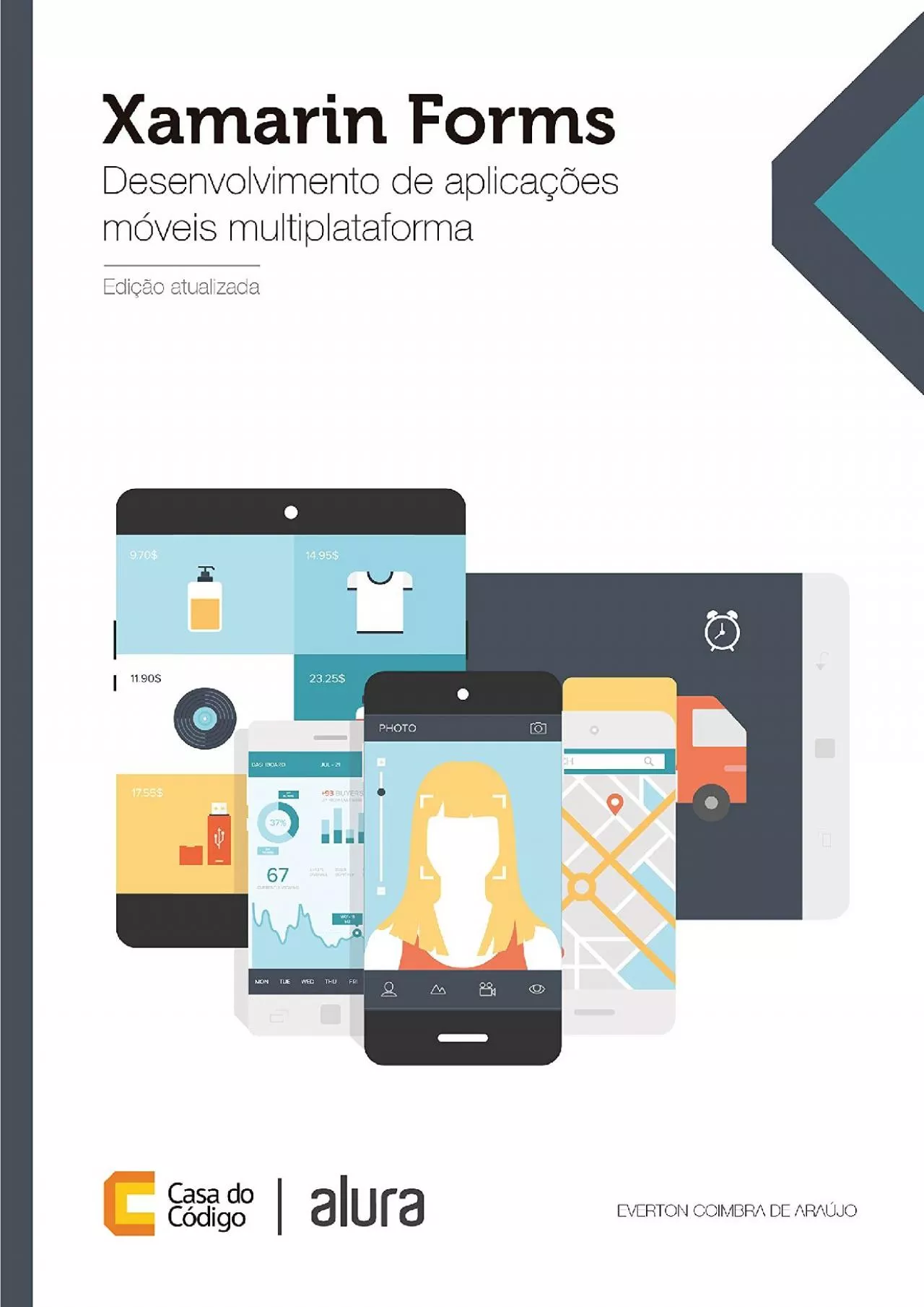 [eBOOK]-Xamarin Forms: Desenvolvimento de aplicações móveis multiplataforma (Portuguese