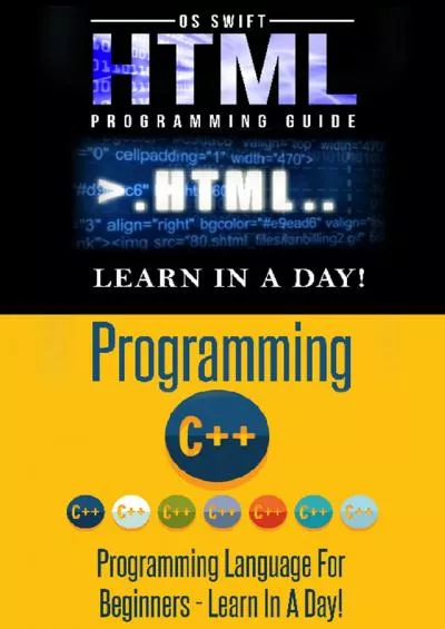 [BEST]-Computer Programming: HTML Programming and C ++ - Learn In A Day Series: Box Set