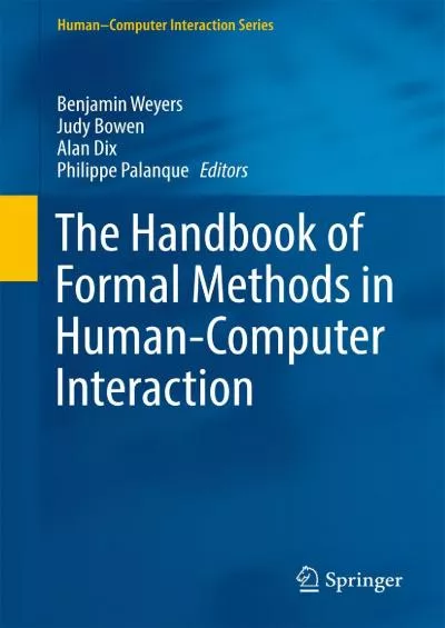 (BOOS)-The Handbook of Formal Methods in Human-Computer Interaction (Human–Computer