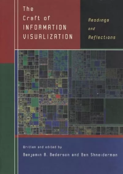 (READ)-The Craft of Information Visualization Readings and Reflections (Interactive Technologies)