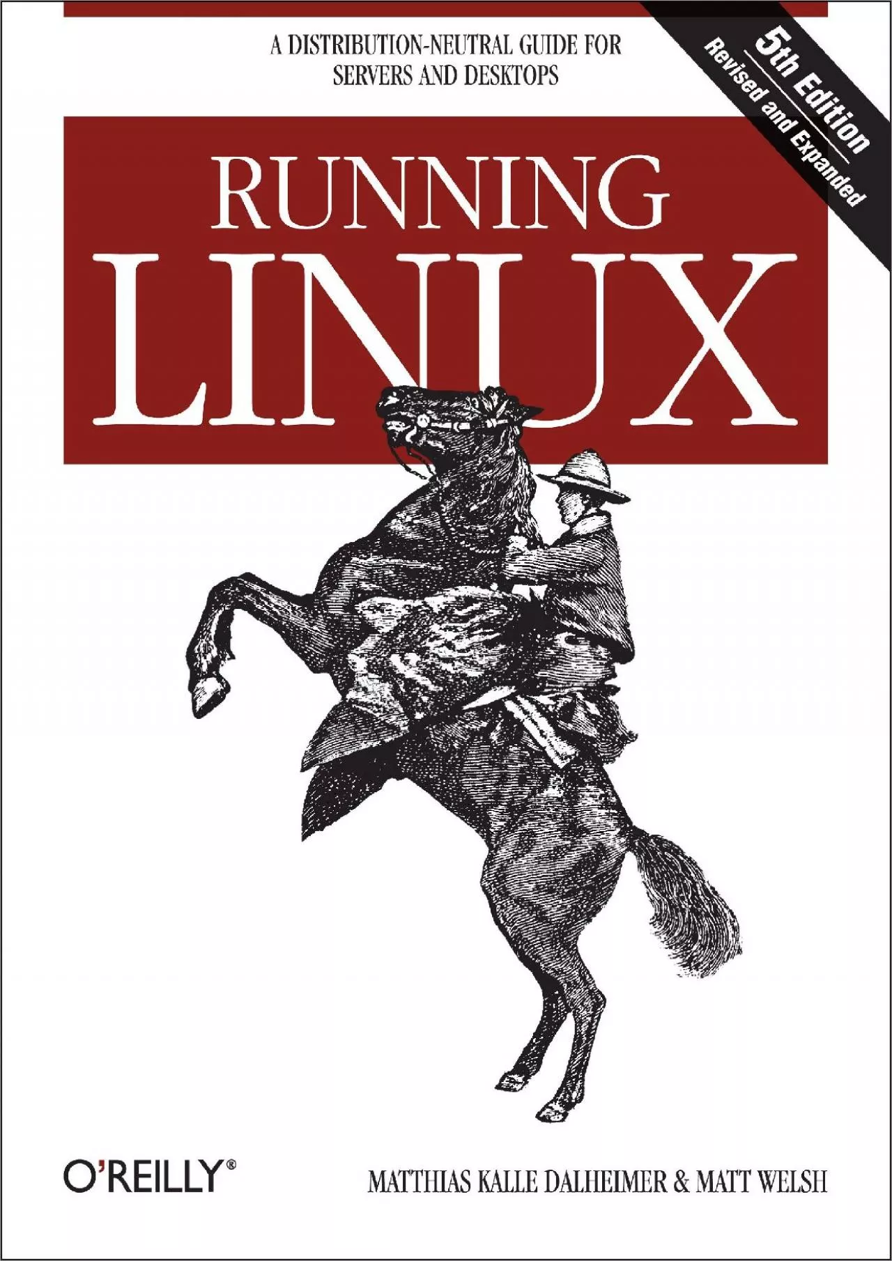 PDF-[FREE]-Running Linux: A Distribution-Neutral Guide for Servers and Desktops