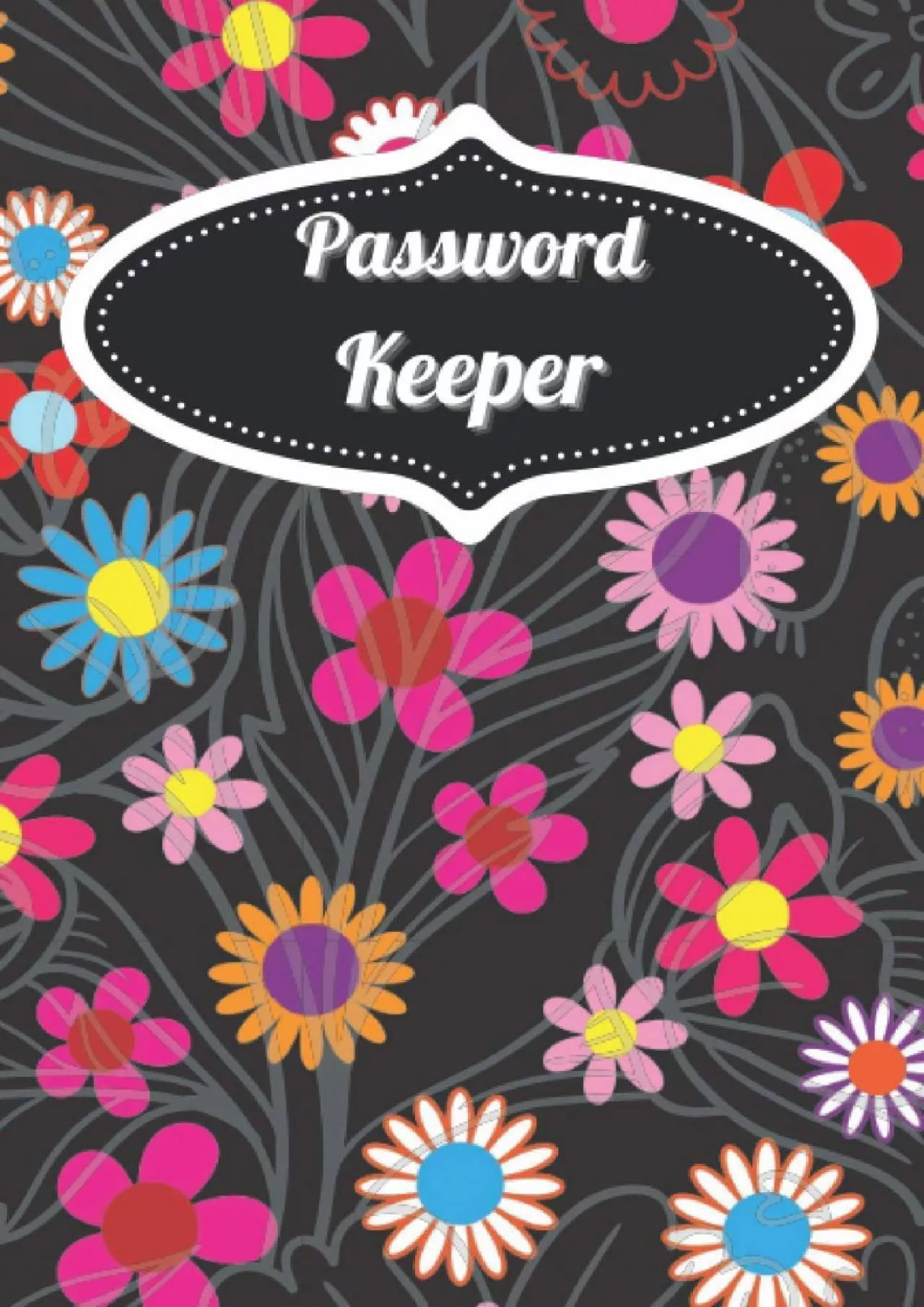 [READ]-Password Keeper- Password Book With Alphabetical Tabs: Password Notebook Logbook