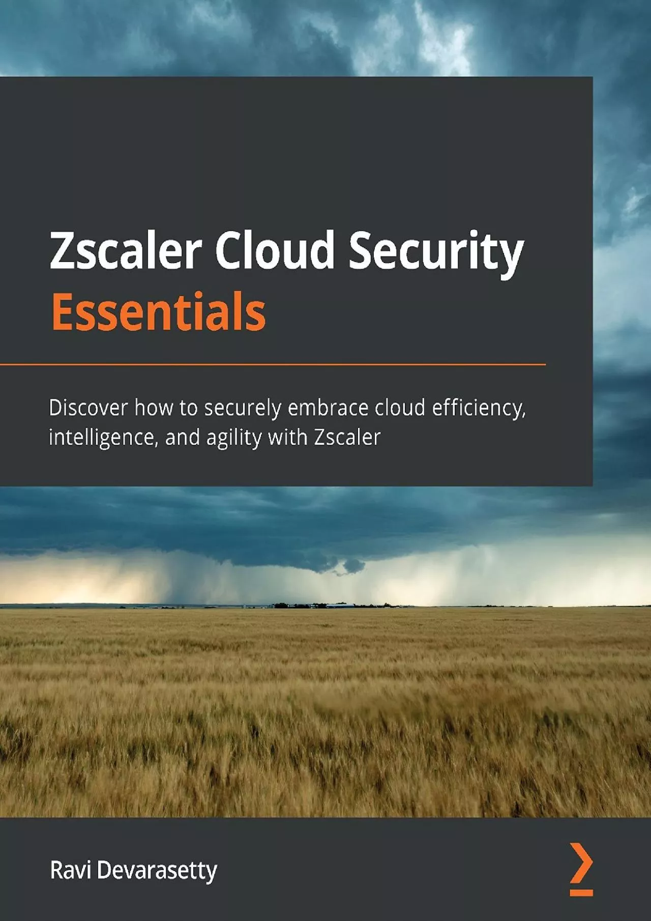[READ]-Zscaler Cloud Security Essentials: Discover how to securely embrace cloud efficiency,