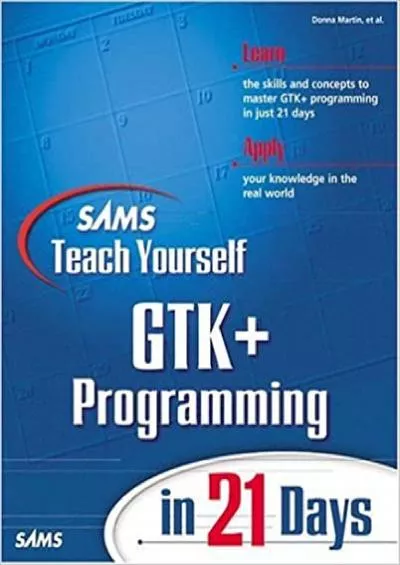 (READ)-Sams Teach Yourself Gtk+ Programming in 21 Days