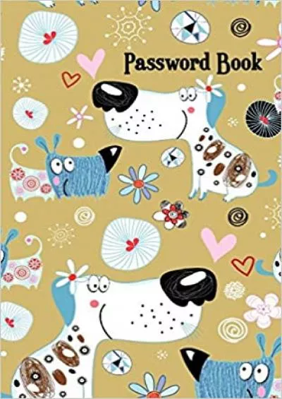 (DOWNLOAD)-Password Book Never Lose a Password Again! Password Logbook to Store and Organize Important Information - with Alphabetical Index (5x8) (V1)