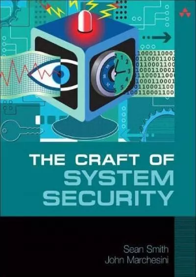 [FREE]-Craft of System Security, The