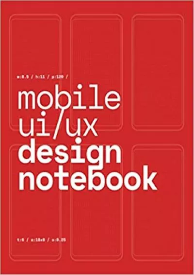 (BOOK)-Mobile UI/UX Design Notebook (Red) User Interface & User Experience Design Sketchbook