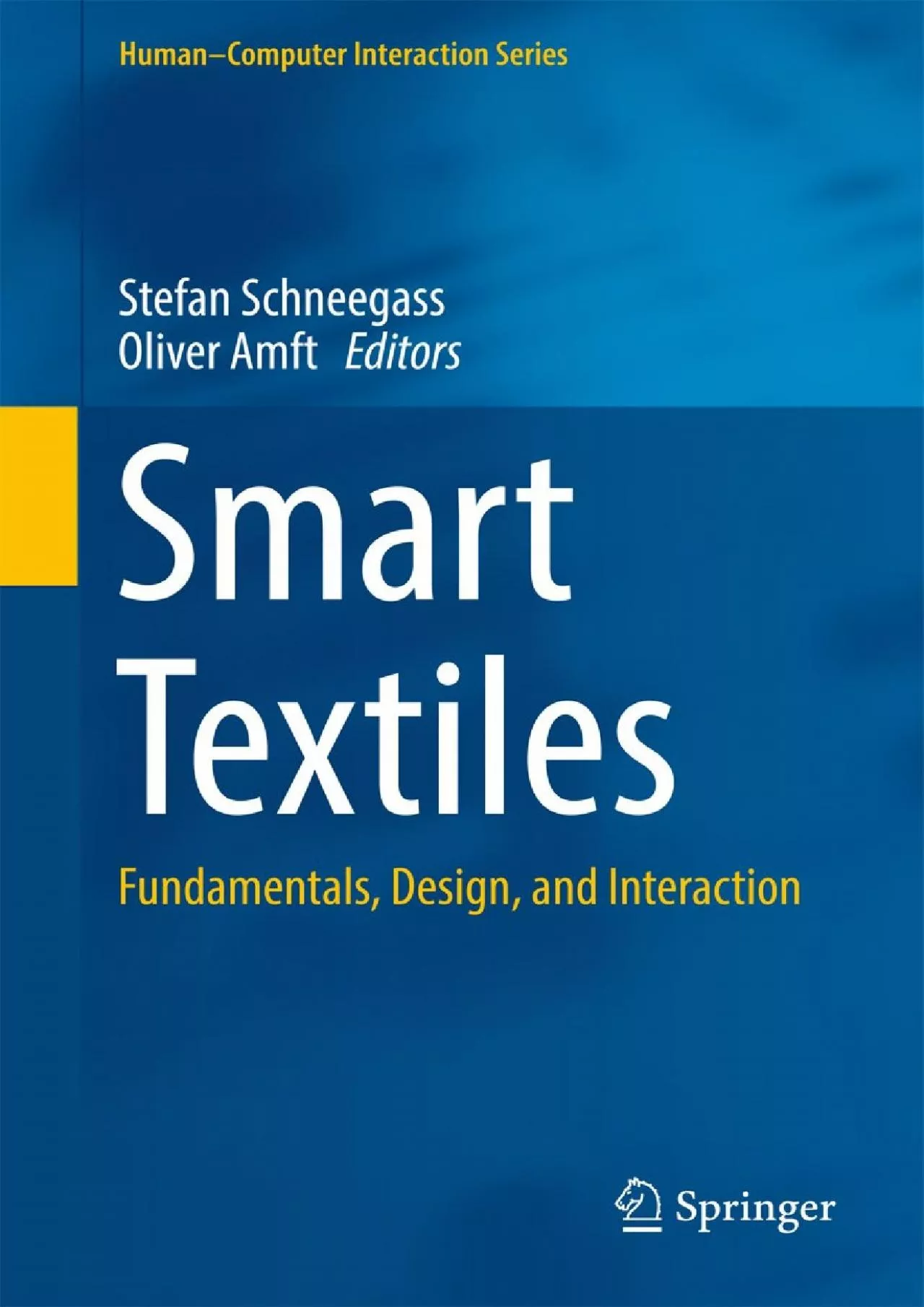 PDF-(READ)-Smart Textiles Fundamentals Design and Interaction (Human–Computer Interaction