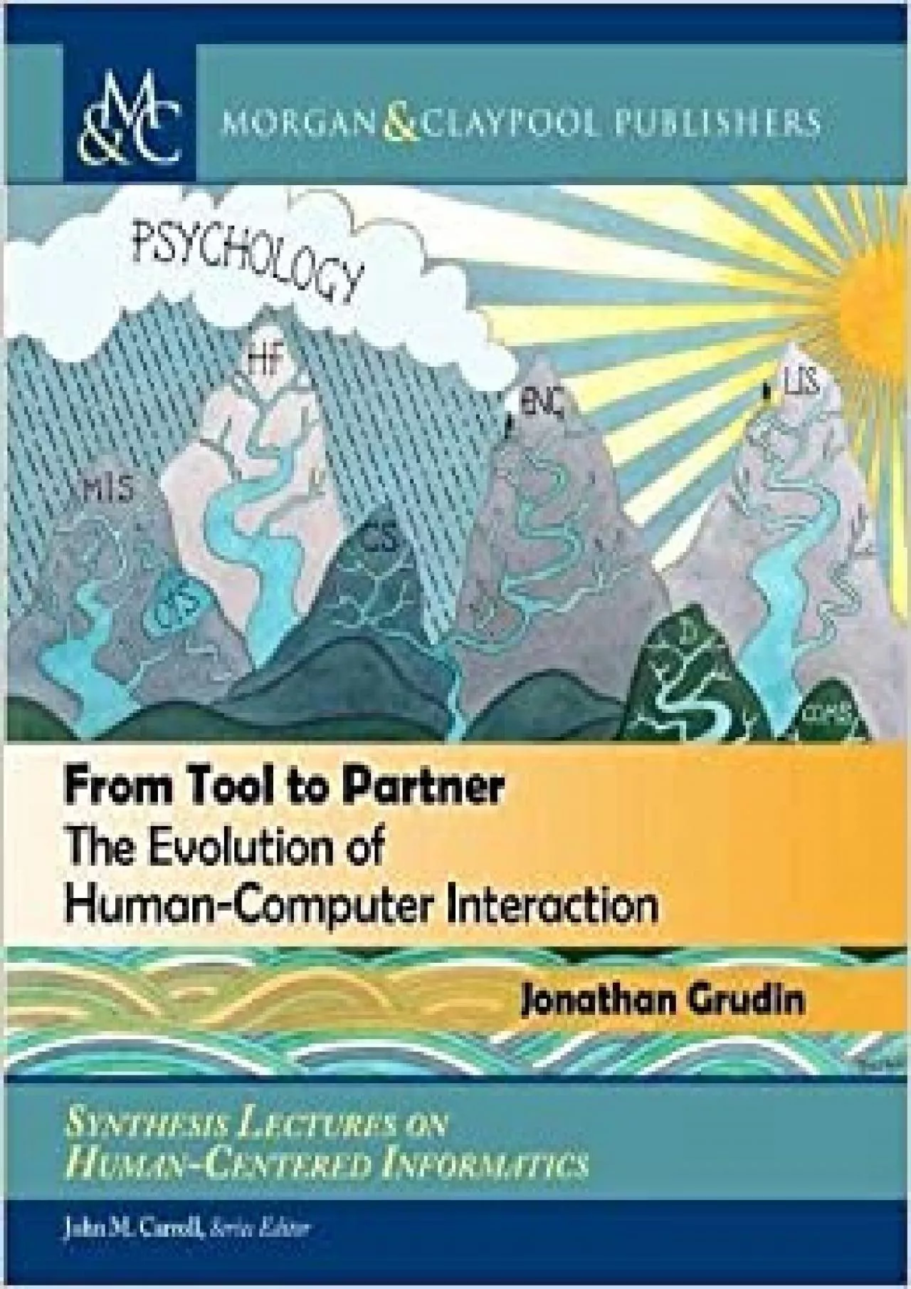 (EBOOK)-From Tool to Partner The Evolution of Human-Computer Interaction (Synthesis Lectures