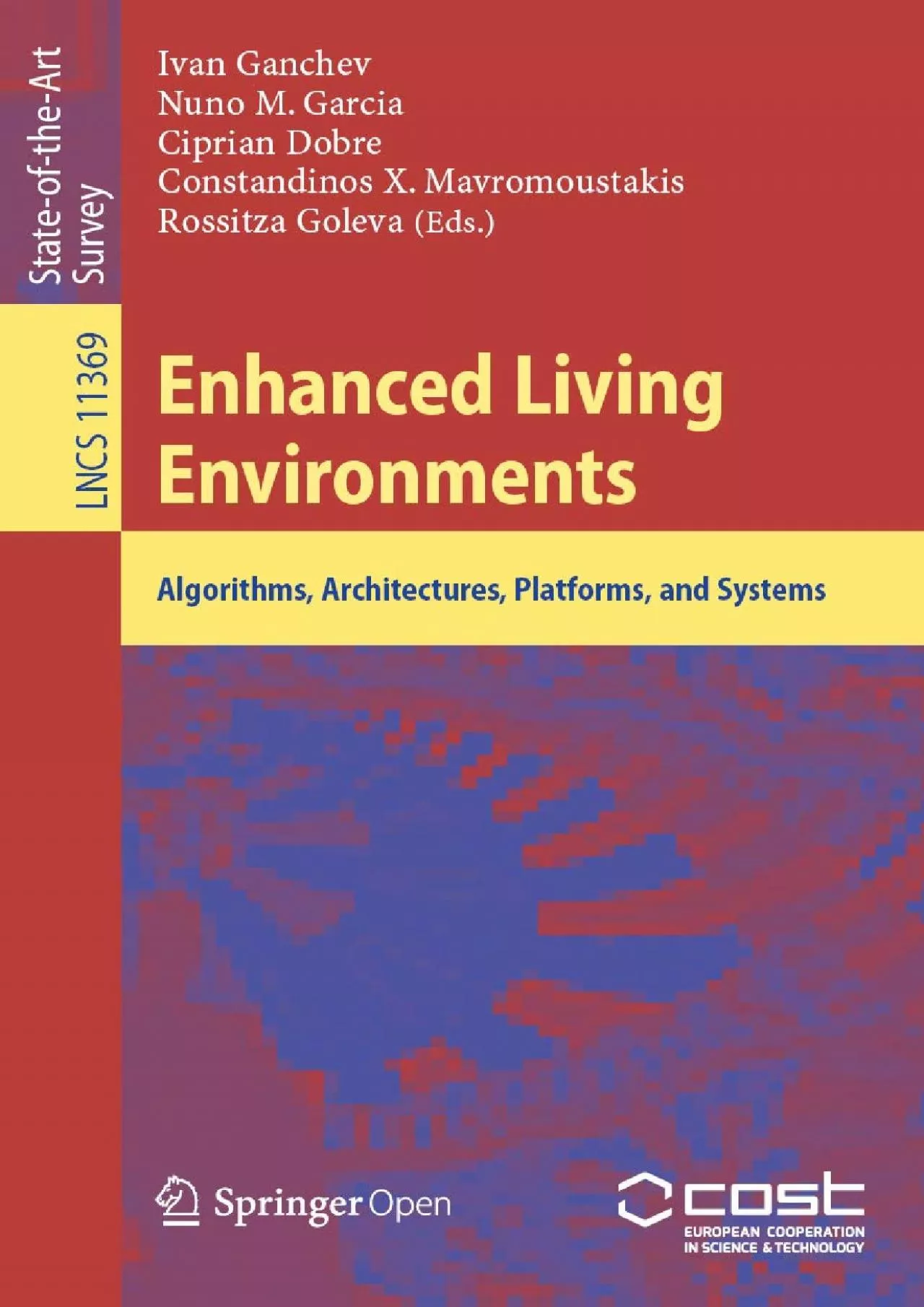 (EBOOK)-Enhanced Living Environments Algorithms Architectures Platforms and Systems (Lecture