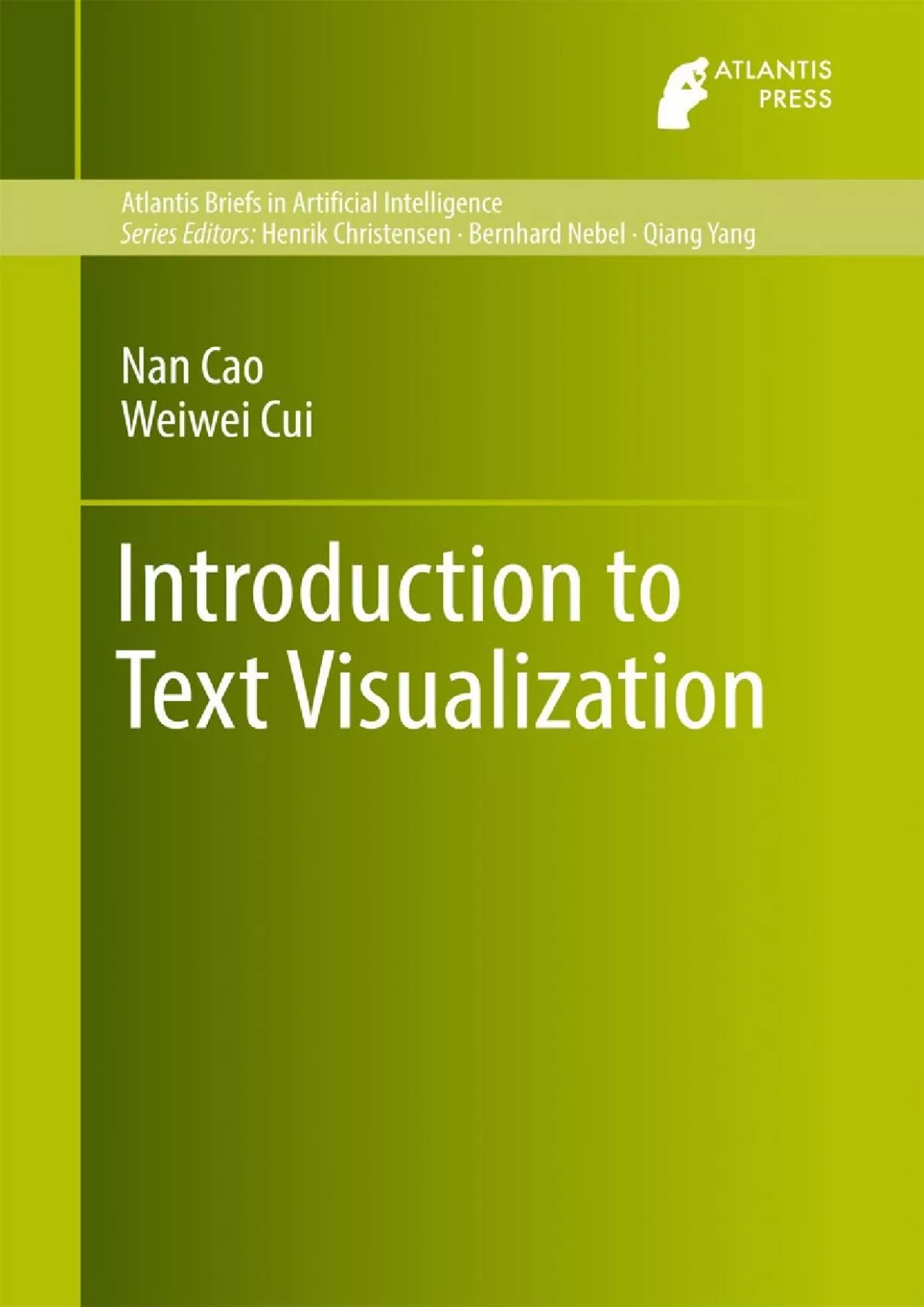 (BOOK)-Introduction to Text Visualization (Atlantis Briefs in Artificial Intelligence