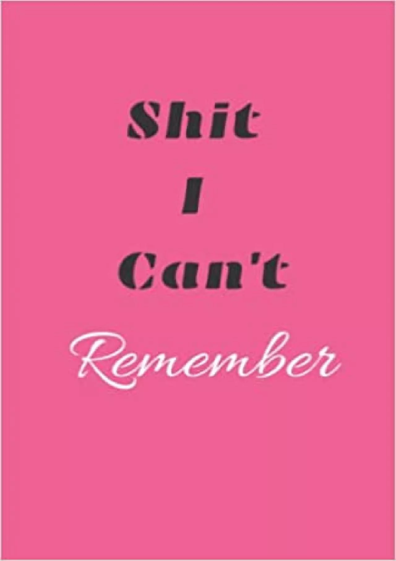 PDF-(BOOK)-Shit I Can\'t Remember Internet Login Notebook Organizer with Alphabetical Tabs