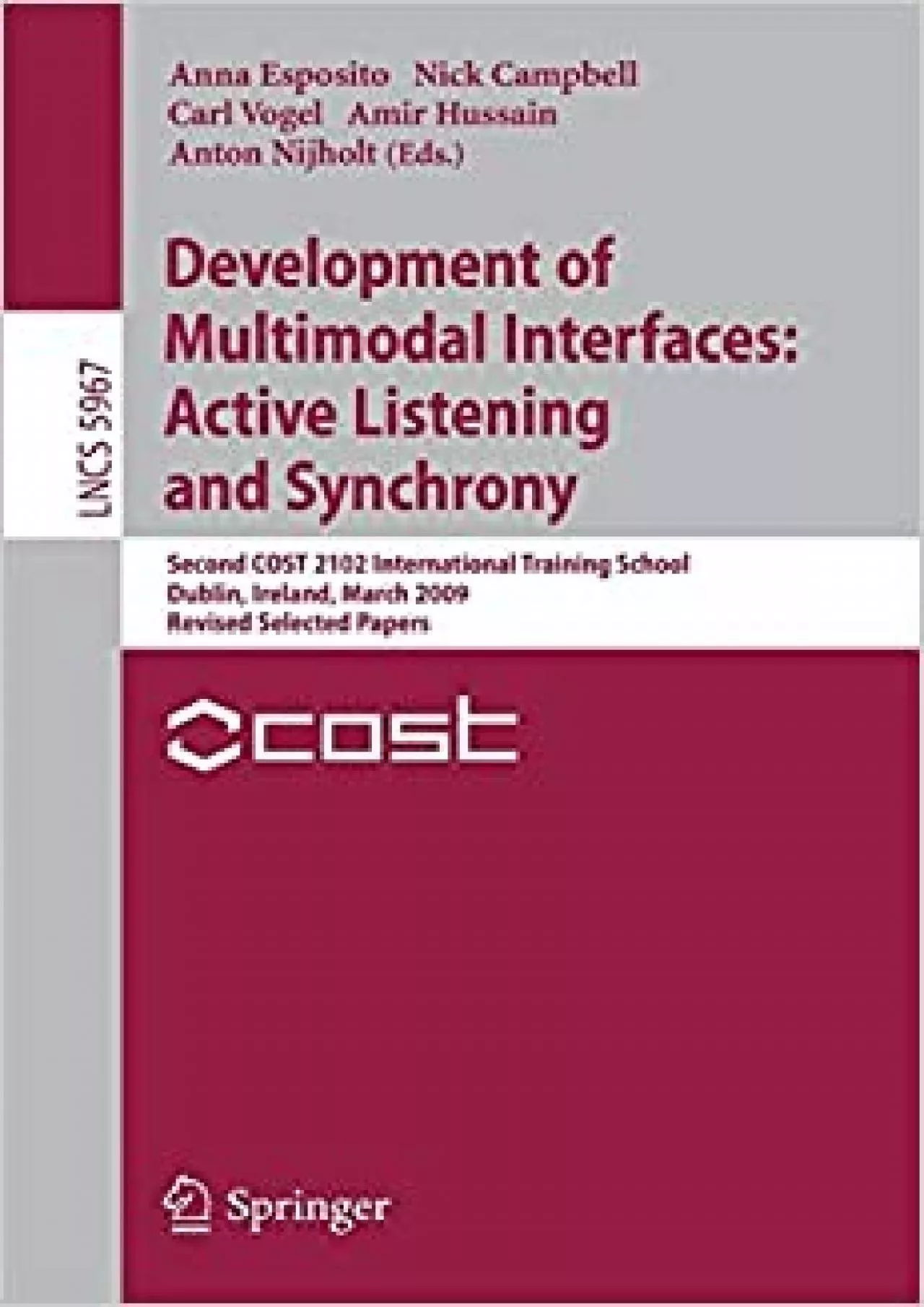 (BOOK)-Development of Multimodal Interfaces Active Listening and Synchrony Second COST