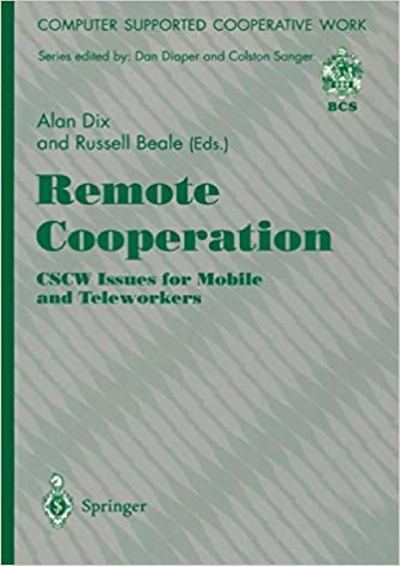 (READ)-Remote Cooperation CSCW Issues for Mobile and Teleworkers (Computer Supported Cooperative